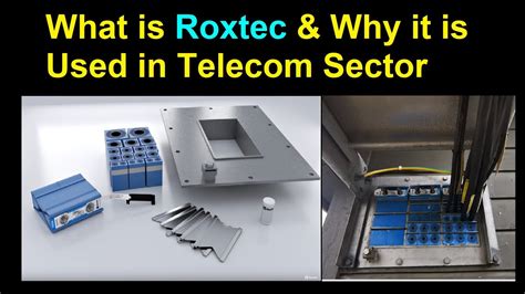 What Is Roxtec Why It Is Used In Telecom Sector Roxtec Installation