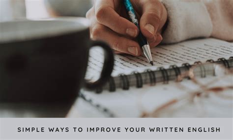 Simple Ways To Improve Your Written English