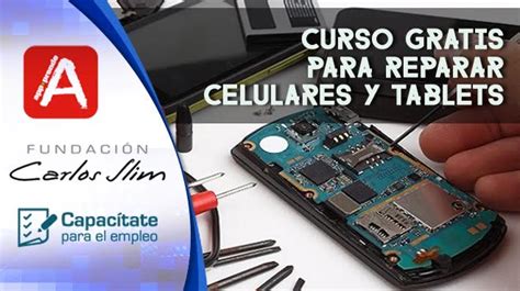 Curso Para Reparar Celulares Gratis En Capacítate Unión Jalisco