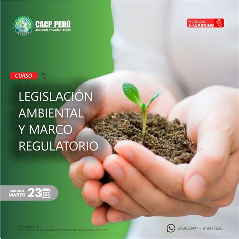 Cacp Perú Curso Legislación Ambiental Y Marco Regulatorio 2024 1 E