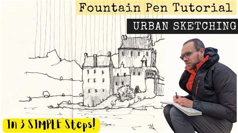 How To Start Fountain Pen Urban Sketching Step By Step For Beginners