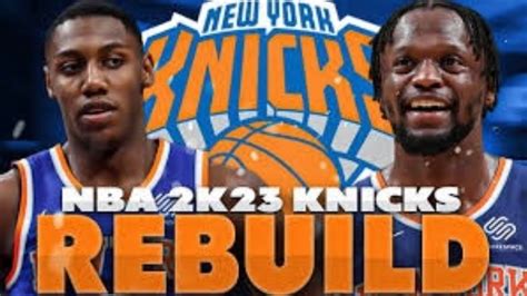 Starting A New Dynasty New York Knicks Rebuild Nba K Youtube