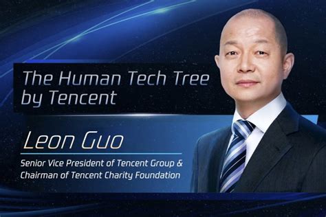 Tencents Senior Vp On The Human Tech Tree And What It Means To Us