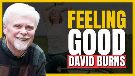 Feeling Good De David Burns En Français Être Bien Dans Sa Peau Résumé