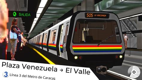 OpenBVE PLAZA VENEZUELA EL VALLE Caracas Metro Line 3 Línea 3 del