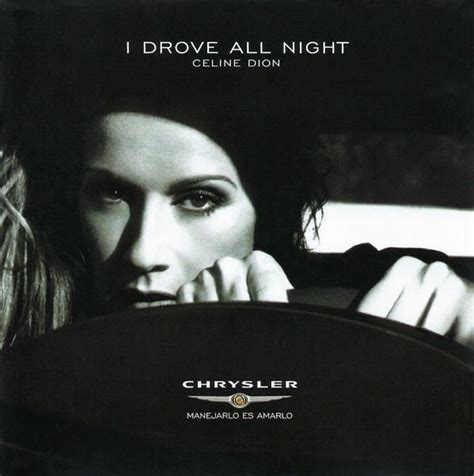 Image Gallery For C Line Dion I Drove All Night Music Video