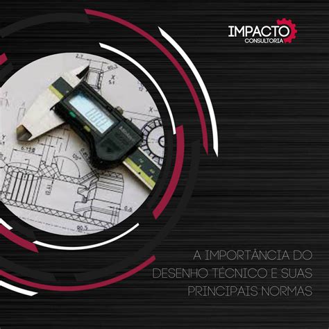 Qual A Importância Do Desenho Técnico REVOEDUCA