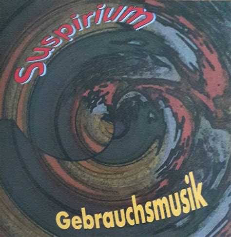 Suspirium Gebrauchsmusik Reviews