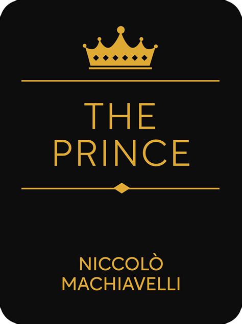 The Prince Book Summary By Niccol Machiavelli