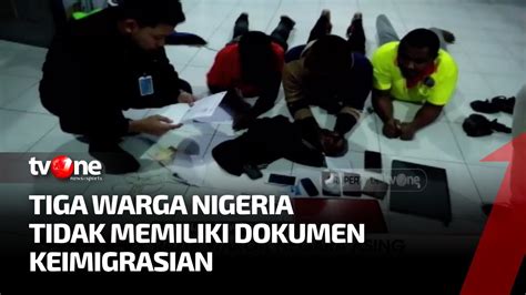 Tiga Wna Asal Nigeria Diamankan Polisi Ragam Perkara Tvone Youtube