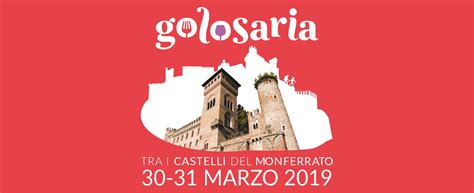 Golosaria Tra I Castelli Del Monferrato 13 Edizione Italive