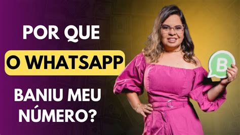 Porque O Whatsapp Baniu Meu Número - Por que o WHATSAPP BANIU MEU NÚMERO? - YouTube