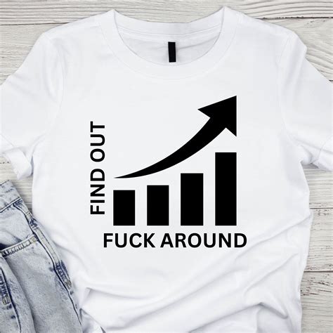 Fuck Around Find Out Graph Png Etsy