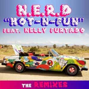 N E R D Featuring Nelly Furtado Hot N Fun Discogs