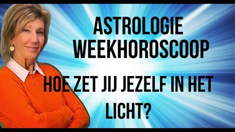 Astrologie Weekhoroscoop Maart Kies Jij Voor Het