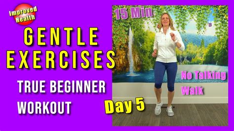 15 Minute Gentle Walk Exercise For Seniors And Beginners No Talking Just Music Youtube