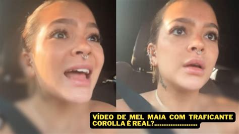 V Deo De Mel Maia Traficante Corolla Real Youtube