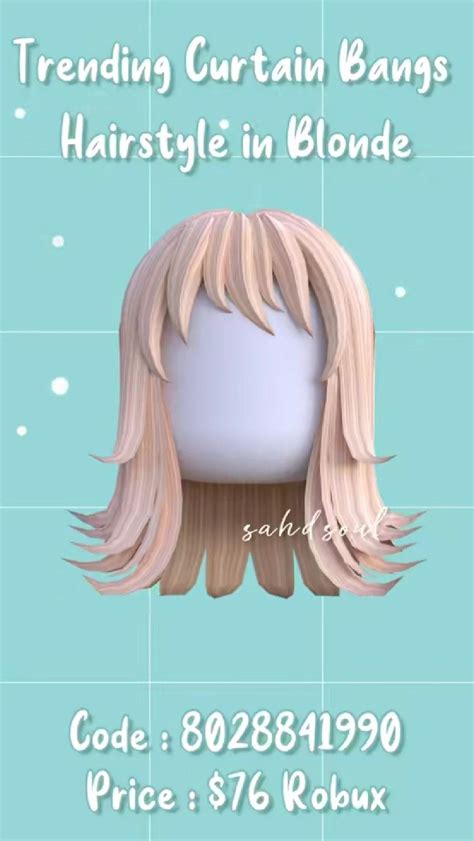 Gt Var ️ Blonde Bangs Roblox Codes Curtain Bangs Hairstyles With Bangs Trending Ideas Hair