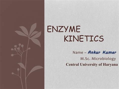 Enzyme Kinetics_.pptx