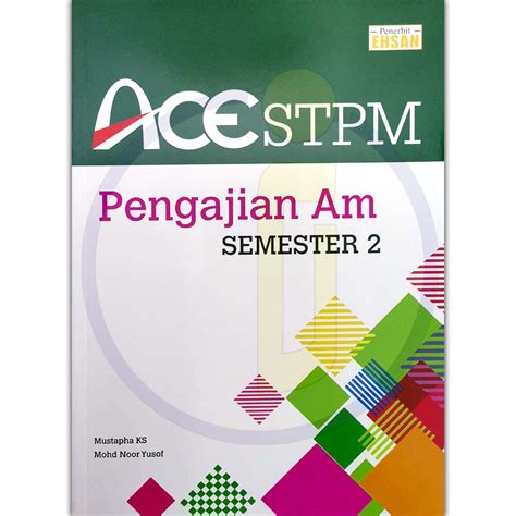 Intelligent Ehsan Ace Stpm Semester Edisi