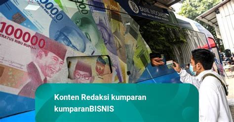 BI Siapkan Rp 197 6 Triliun Buat Tukar Uang Selama Ramadan Dan Idul