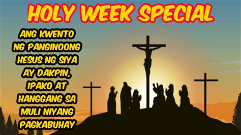 Ang Pagkamatay At Muling Pagkabuhay Ng Panginoong Hesus Bible Story Youtube