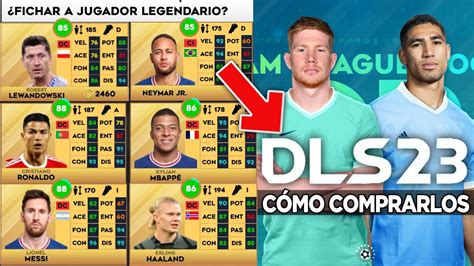 Dls C Mo Conseguir A Messi Cr Y Los Mejores Jugadores En Dream