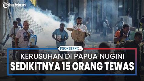 Kerusuhan Dan Penjarahan Di Papua Nugini Sedikitnya 15 Orang Tewas