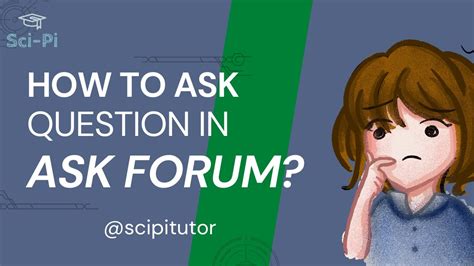 How To Ask A Question In Sci Pi Tutor Ask Forum Sci Pi Youtube