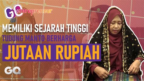 Tudung Manto Berharga Jutaan Rupiah Go Enterpreneur Season Youtube