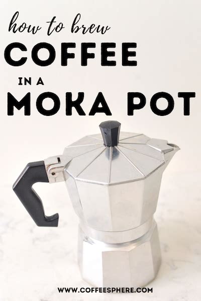 How To Brew Espresso With A Moka Pot - CoffeeSphere