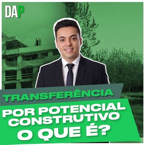 Transfer Ncia Por Potencial Construtivo O Que Martinszanchet