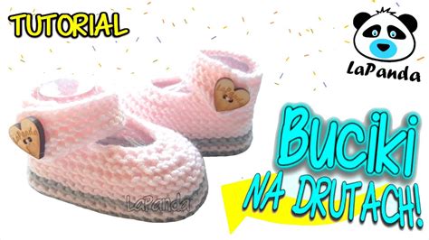 Buciki Na Drutach Dla Niemowlaka Jak Zrobi Lapanda Knitted