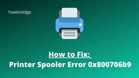 How To Fix Printer Spooler Error X B On Windows Pc