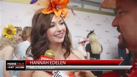 🇺🇲⭐🏇 Hannah Edelen Miss Kentucky Moxietalk Ky Derby 🏇⭐🇺🇲 Youtube