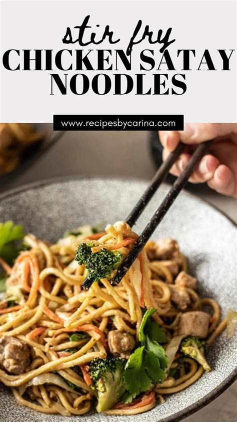 Satay Chicken Noodles Stir Fry Noodles With Peanut Sauce Recipes By Carina Recipe In 2024