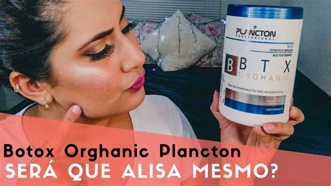 RESENHA BOTOX PLANCTON ORGHANIC CABELO LISO EM CASA YouTube