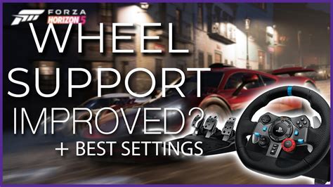 Perfect Forza Horizon 5 Wheel Settings UPDATED Logitech G923 G29