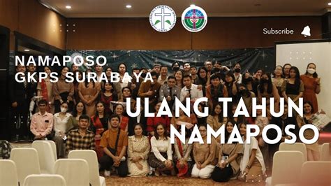 Ulang Tahun Namaposo GKPS Surabaya YouTube