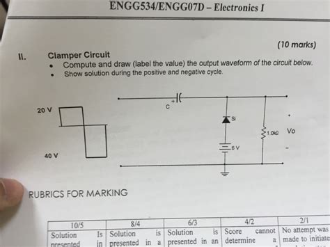 Solved Clamper Circuit Compute And Draw Label The Valu Chegg