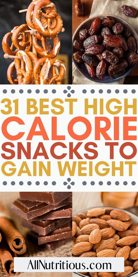 31 high calorie snacks for healthy weight gain – Artofit