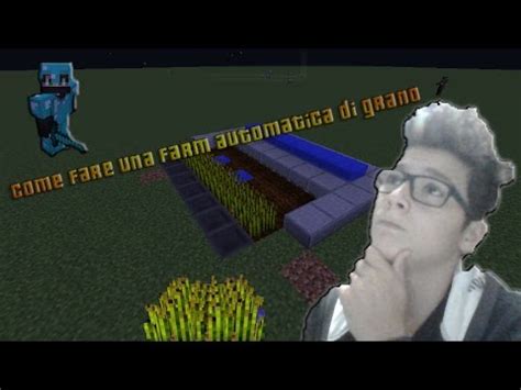 Come Costruire Una Farm Automatica Di Grano Patate Carote In Minecraft