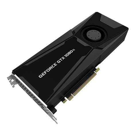 Geforce Gtx 1080 Ti Blower Edition