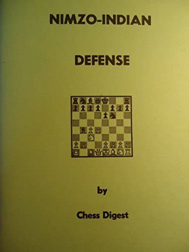 Nimzo Indian Defense Chess Digest Books Amazon Ca