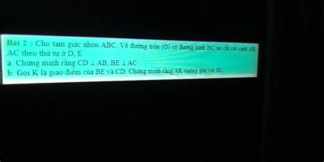 Solved BÃ I 2 Cho Tam GiÃ¡c Nhá N Abc CÃ³ Ä‘Æ°á Ng TrÃ²n O CÃ³ Ä‘Æ