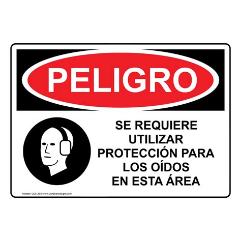 Osha Danger Ear Protection Required In This Area Spanish Sign Ods 2670