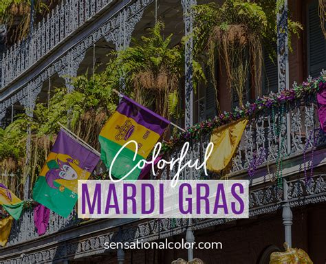 Mardi Gras Colors Meaning - Sensational Color