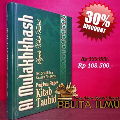 Promo Buku Al Mulakhkhash Syarh Kitab Tauhid Diskon Di Seller