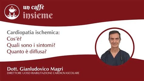 Cardiopatia Ischemica Cos Quali Sono I Sintomi Quanto Diffusa