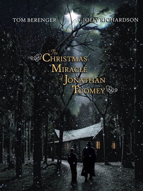 The Christmas Miracle of Jonathan Toomey (2007) - Rotten Tomatoes